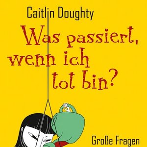 Buchcover Was passiert wenn ich Tod bin